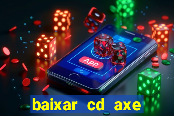 baixar cd axe bahia 2000 gratis